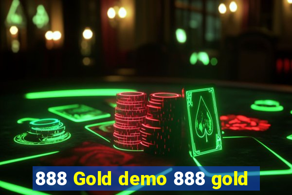 888 Gold demo 888 gold